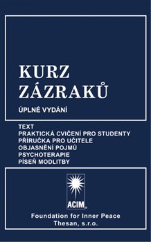 Kurz zázraků (Text, Praktická cvičení pro studenty, Příručka pro - Kliknutím na obrázek zavřete